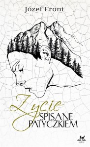 ŻYCIE SPISANE PATYCZKIEM, JÓZEF FRONT