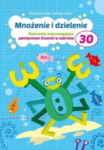 MNOŻENIE I DZIELENIE DO 30 W.2