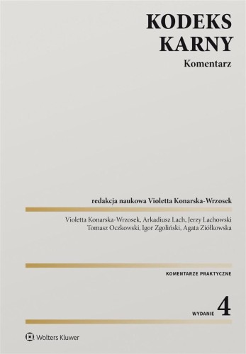 Kodeks karny. Komentarz w.4, praca zbiorowa