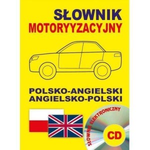 SŁOWNIK MOTORYZACYJNY POLSKO-ANGIELSKI ANG-PL  +CD