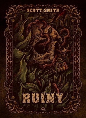 Ruiny, Scott B. Smith