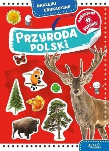 PRZYRODA POLSKI. NAKLEJKI EDUKACYJNE