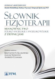 SŁOWNIK FIZJOTERAPII, PRACA ZBIOROWA