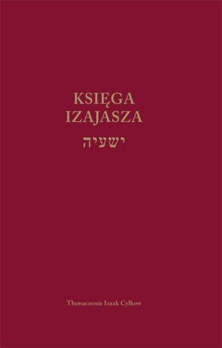 Księga Izajasza, Izaak Cylkow (tłum.)