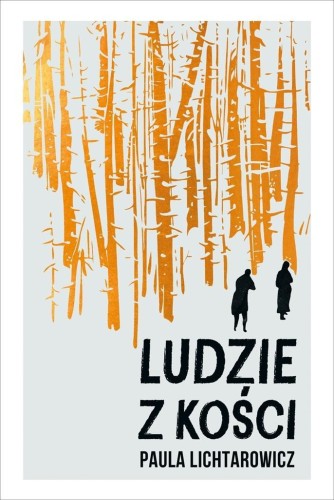 Ludzie z kości, Paula Lichtarowicz