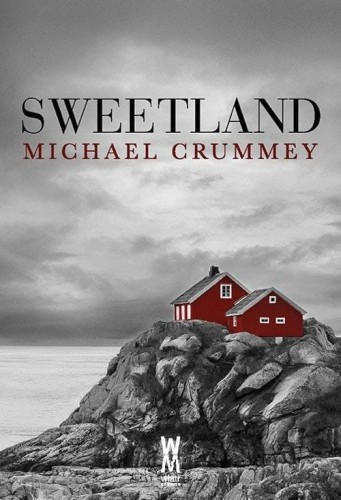 Sweetland w.2, Michael Crummey