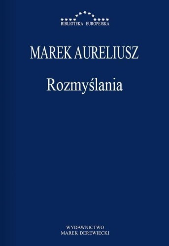 Rozmyślania w.2023, Marek Aureliusz