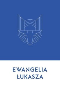EWANGELIA ŁUKASZA, WOJCIECH WASIAK