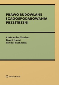 PRAWO BUDOWLANE I ZAGOSPODAROWANIA PRZESTRZENI