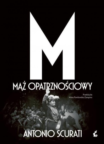 M. Mąż opatrznościowy, Antonio Scurati