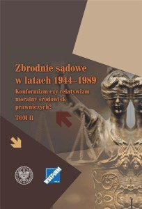 ZBRODNIE SĄDOWE W LATACH 19441989 T.2