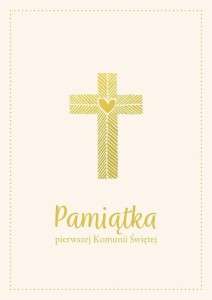 PAMIĄTKA PIERWSZEJ KOMUNII ŚWIĘTEJ, PRACA ZBIOROWA
