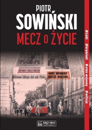 Mecz o życie, Piotr Sowiński