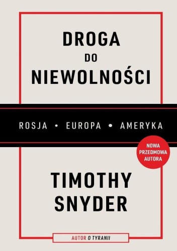 Droga do niewolności w.2, Timothy Snyder