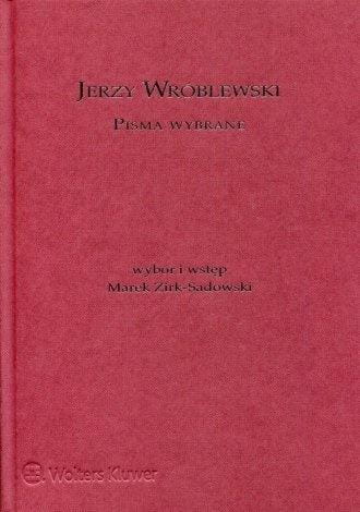 Jerzy Wróblewski. Pisma wybrane