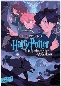 HARRY POTTER 3 ET LE PRISONNIER D' AZKABAN