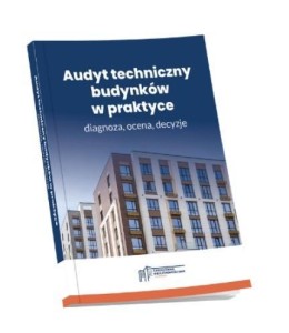 AUDYT TECHNICZNY BUDYNKÓW W PRAKTYCE