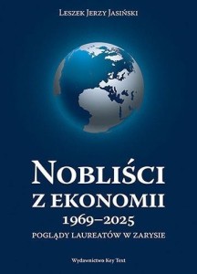 NOBLIŚCI Z EKONOMII 1969-2025, LESZEK J. JASIŃSKI