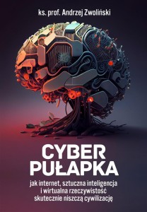 CYBER PUŁAPKA, ANDRZEJ ZWOLIŃSKI