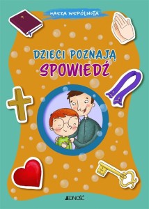 DZIECI POZNAJĄ SPOWIEDŹ