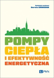 POMPY CIEPŁA I EFEKTYWNOŚĆ ENERGETYCZNA