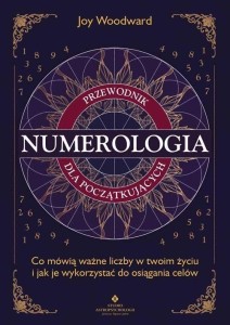 NUMEROLOGIA - PRZEWODNIK DLA POCZĄTKUJĄCYCH