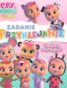 CRY BABIES. ZADANIE PRZYKLEJANIE. CHODŹMY NA...