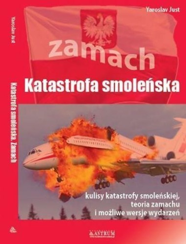 Katastrofa smoleńska. Zamach w.2016, Yaroslav Just