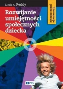 ROZWIJANIE UMIEJĘTNOŚCI SPOŁECZNYCH DZIECKA