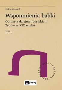 WSPOMNIENIA BABKI. OBRAZY Z DZIEJÓW ROSYJSKICH...
