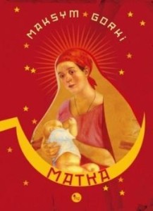 MATKA, GORKI MAKSYM