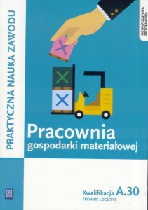 PRACOWNIA GOSPODARKI MATERIAŁOWEJ. KWAL.A.30 WSIP