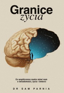 GRANICE ŻYCIA. CO WSPÓŁCZESNA NAUKA MÓWI NAM...