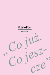 MIROFOR T.4 2024 CO JUŻ. CO JESZCZE