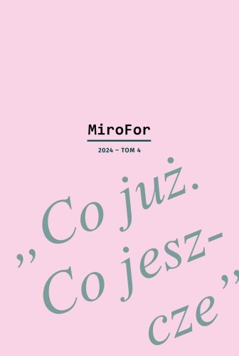 MiroFor T.4 2024 Co już. Co jeszcze