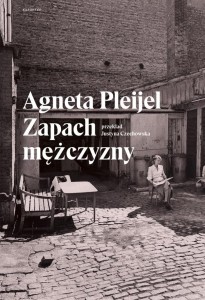 ZAPACH MĘŻCZYZNY, AGNETA PLEIJEL