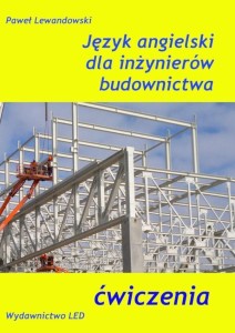 JĘZYK ANGIELSKI DLA INŻYNIERÓW BUDOWNICTWA ĆW.