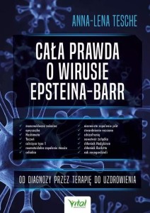 CAŁA PRAWDA O WIRUSIE EPSTEINA-BARR