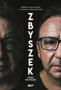 ZBYSZEK PRZEZ PRZYPADKI, BEATA NOWICKA