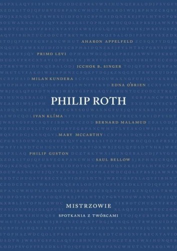 Mistrzowie. Spotkania z twórcami, Philip Roth