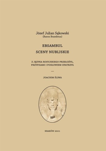Ebsambul. Sceny nubijskie, Józef Julian Sękowski