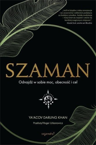 Szaman, Ya'Acov Darling Khan