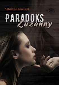 PARADOKS ZUZANNY, SEBASTIAN KONOWOŁ