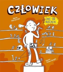 CZŁOWIEK. JAK TO DZIAŁA?, MARTA MARUSZCZAK