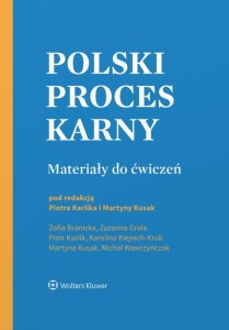 POLSKI PROCES KARNY. MATERIAŁY DO ĆWICZEŃ