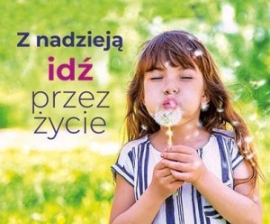 PEREŁKA 313 - Z NADZIEJĄ IDŹ PRZEZ ŻYCIE