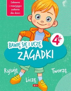 ZAGADKI. BAWIĘ SIĘ I UCZĘ, IWONA BATURO