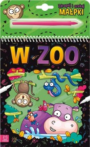 ZDRAPUJ I SZUKAJ MAŁPKI. W ZOO, ANNA PODGÓRSKA