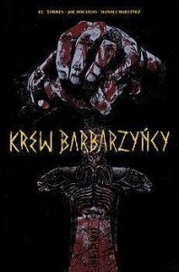 KREW BARBARZYŃCY, EL TORRES