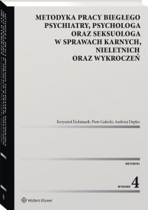 METODYKA PRACY BIEGŁEGO PSYCHIATRY, PSYCHOLOGA..